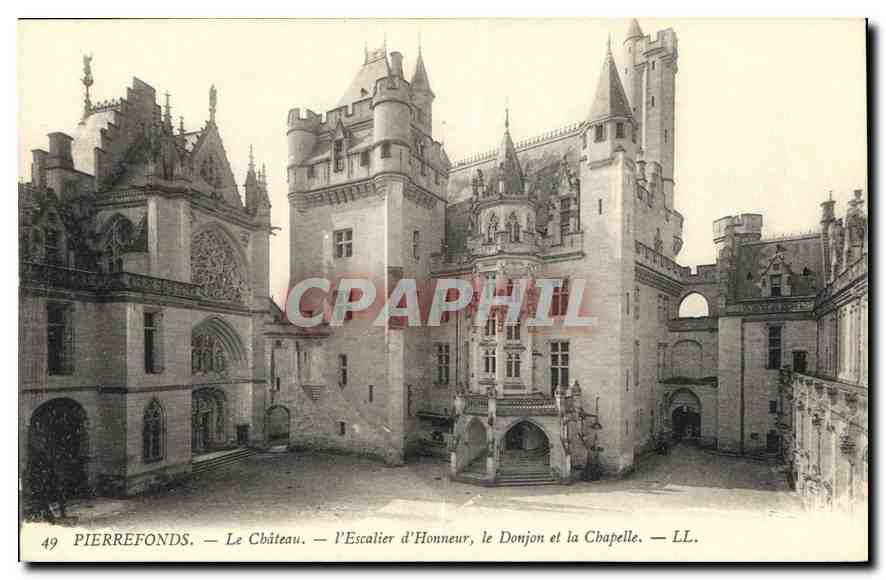 PierreFonds — Le Château — L'Escalier d'Honneur, le Donjon et la Chapelle — LL.