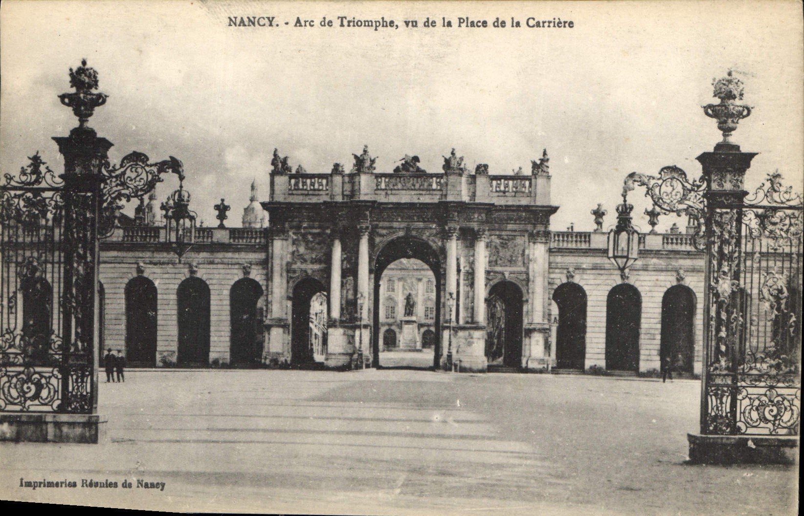 NANCY - Arc de Triomphe, vu de la Place de la Carrière — Imprimeries Réunies de Nancy