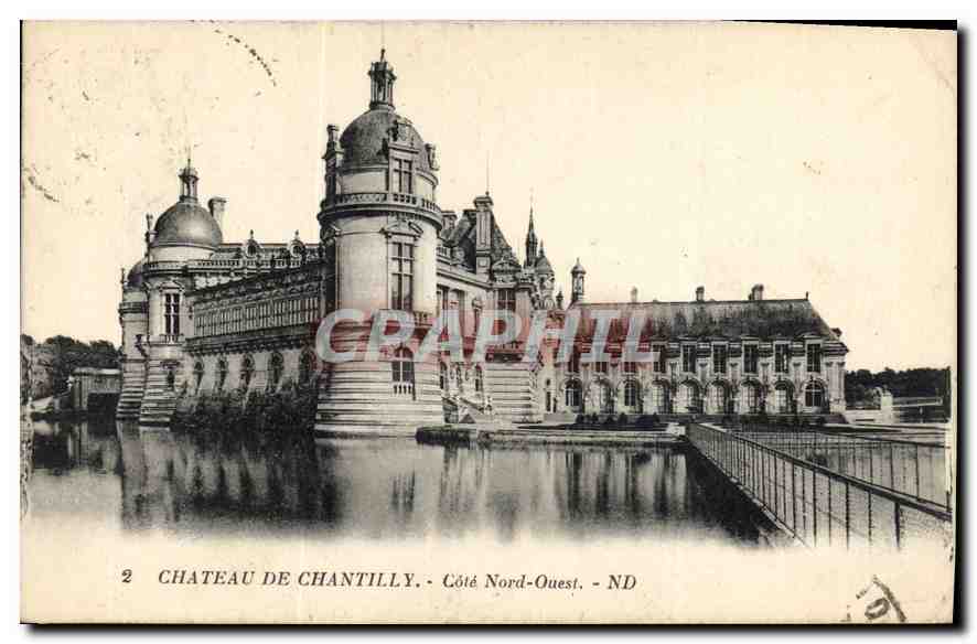 CPA Chateau de Chantilly Cote Nord Ouest 