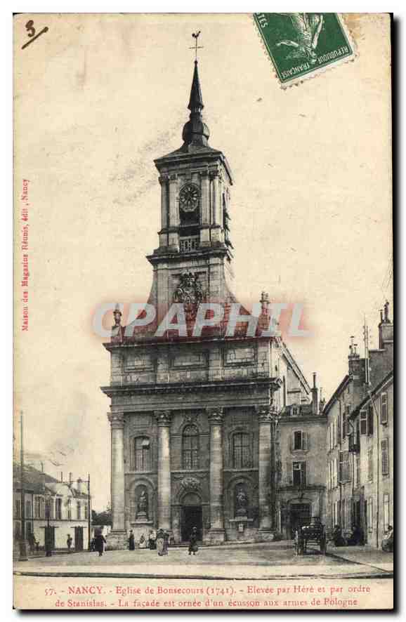 Nancy - Église de Bonsecours (1741) — Élevée par Héré et par ordre de Stanislas, façade ornée d'un écusson aux armes de Pologne — éditeur : Maison des Magazins Réunis, Nancy