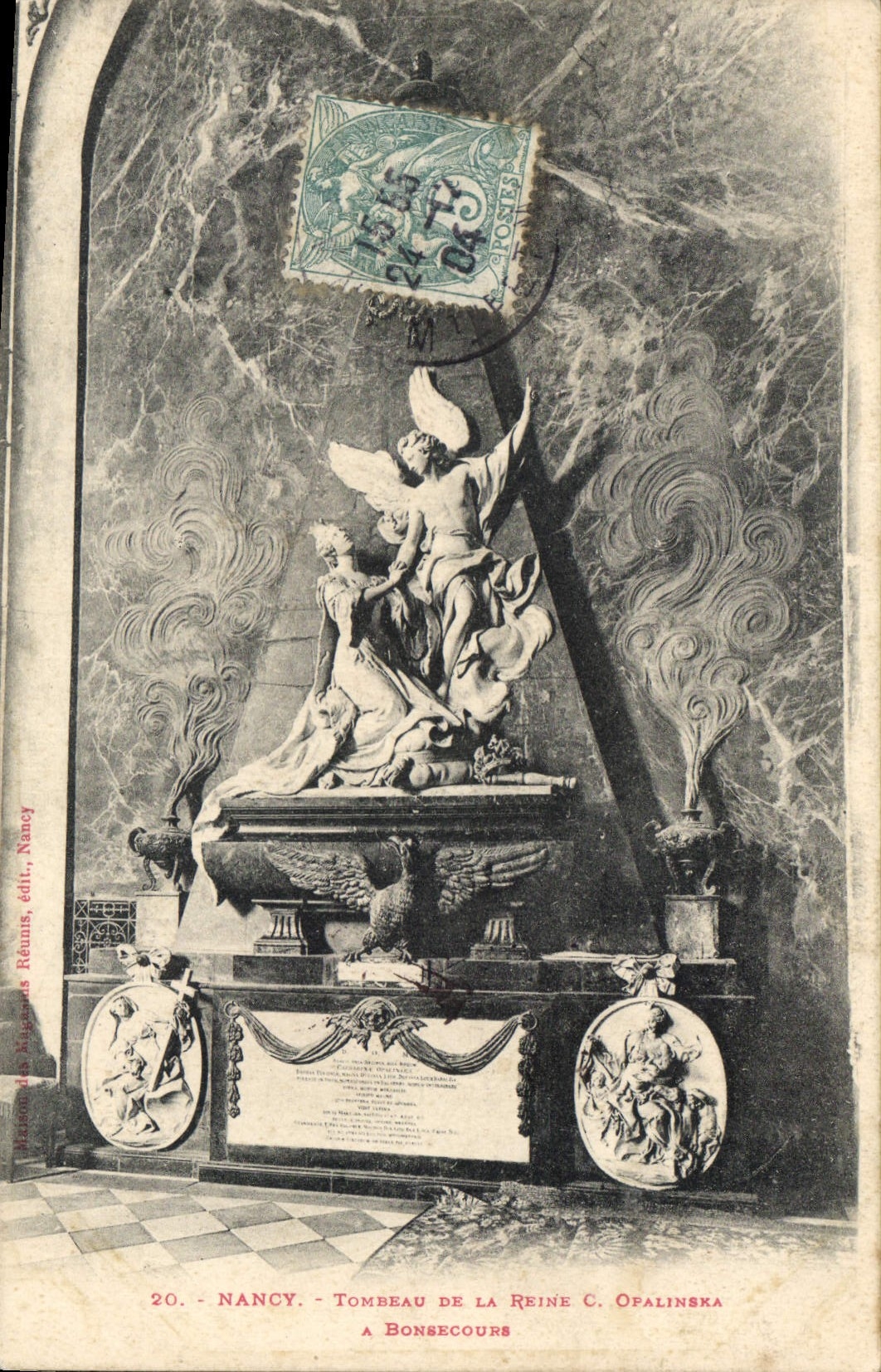 Nancy — Tombeau de la Reine C. Opalinska à Bonsecours — Éditeur : Muséums Réunis, Nancy, n°20