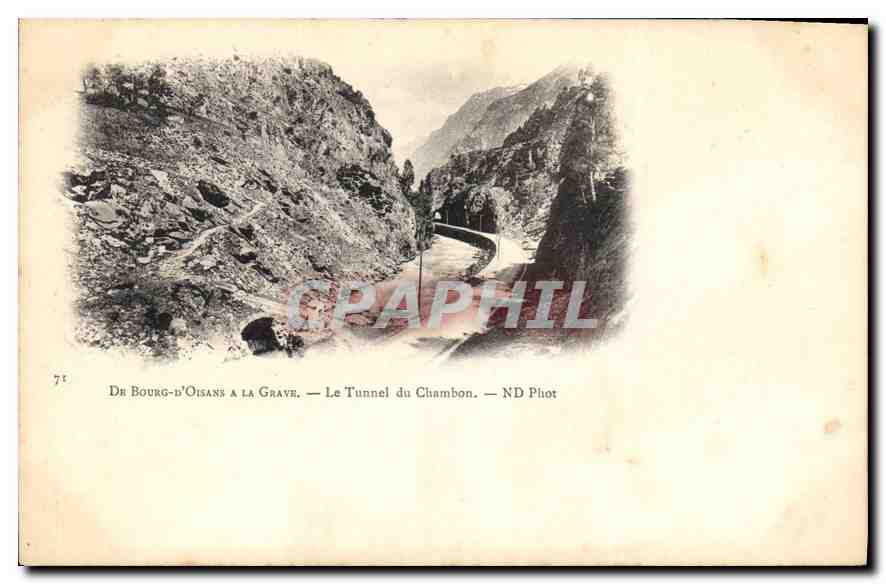 CPA De Bourg D'Oisane a la Grave Le Tunnel du Chambon 
