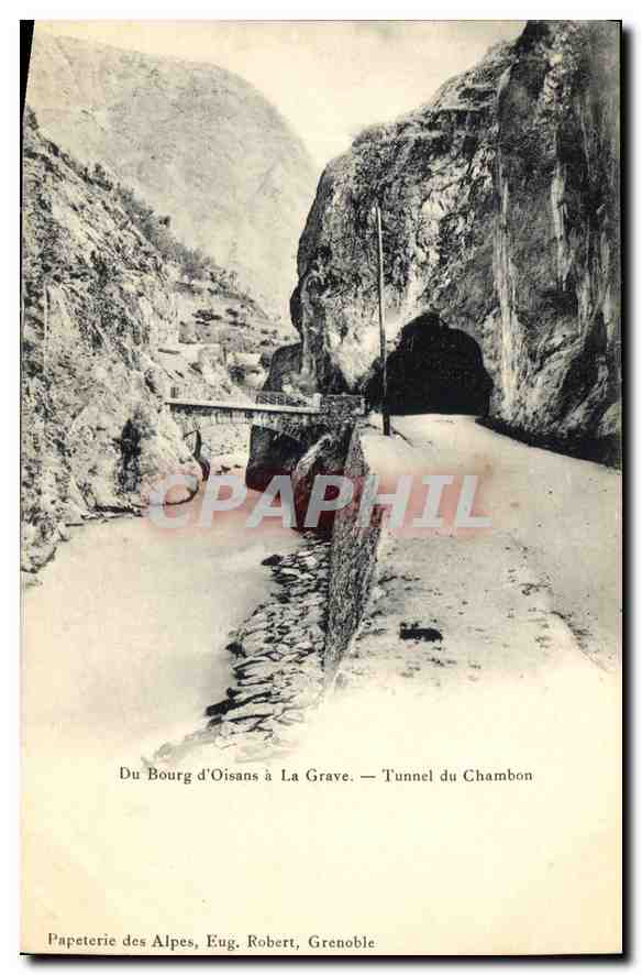CPA Du Bourg d'Oisans a La Grave Tunnel du Chambon 