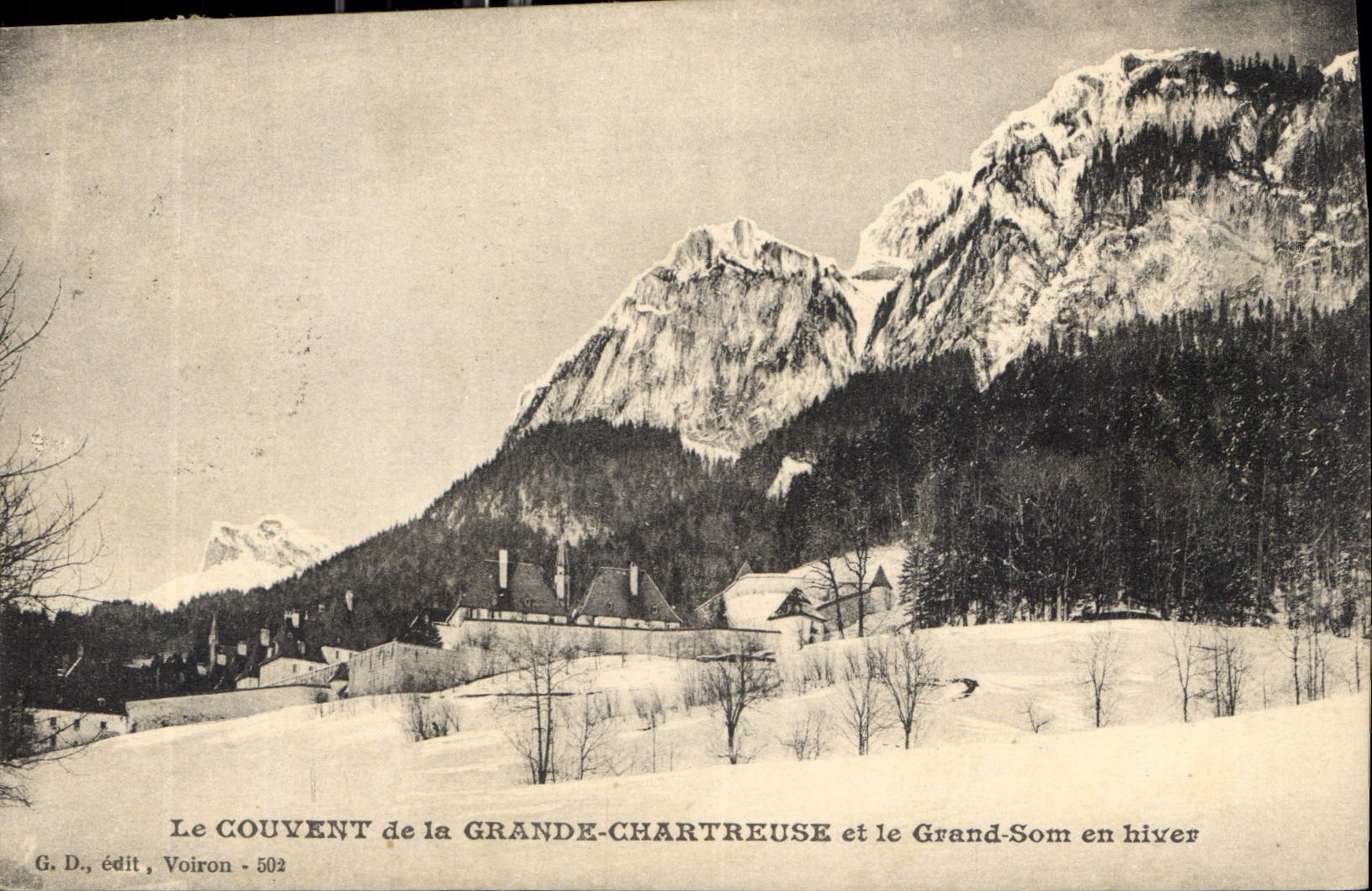 Le COUVVENT de la GRANDE-CHARTREUSE et le Grand-Som en hiver — G.D., édit, Voiron - 502