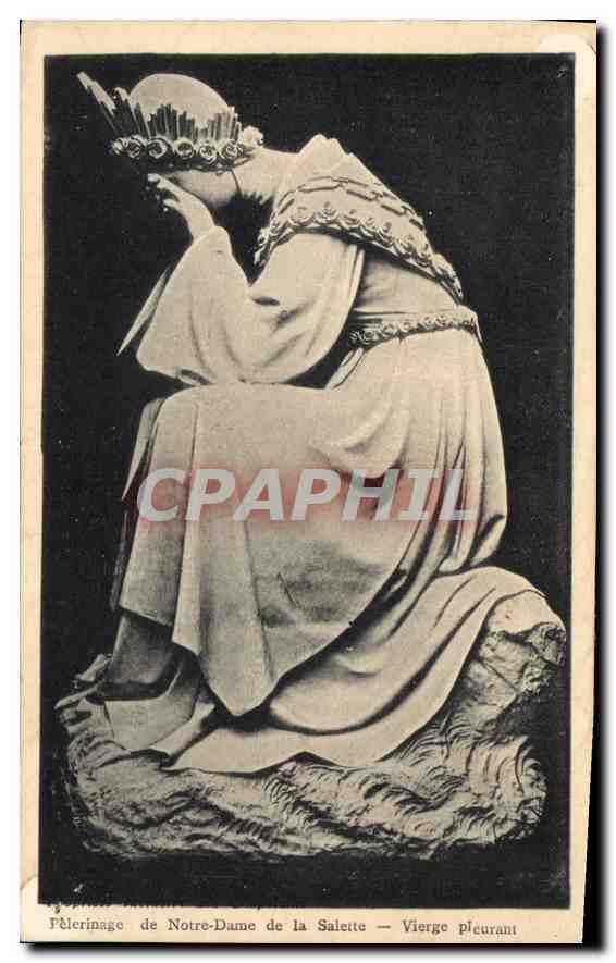Pèlerinage de Notre-Dame de la Salette — Vierge pleurant — Éditeur non identifié