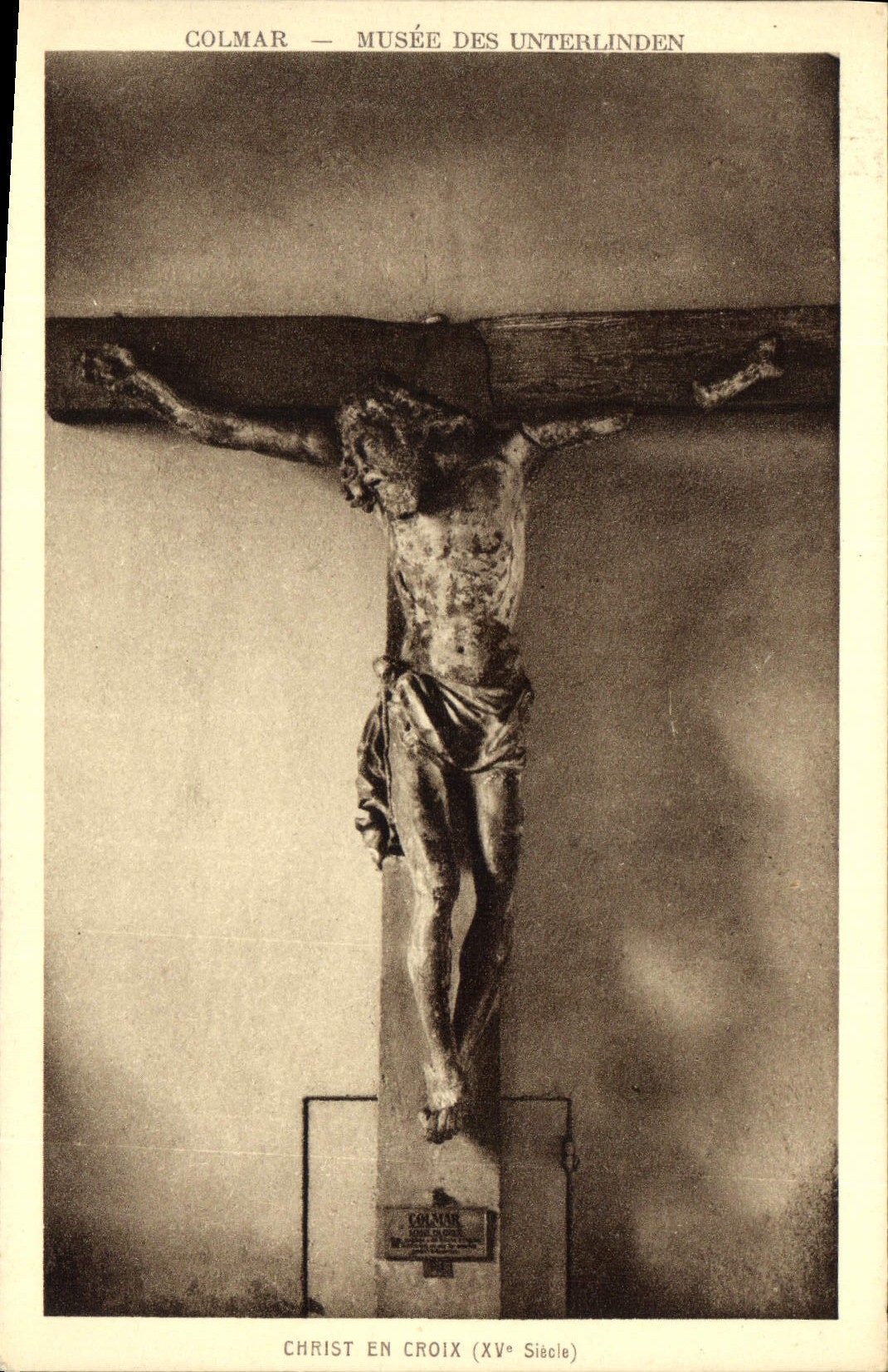 Colmar — Musée des Unterlinden — Christ en croix (XVe siècle)