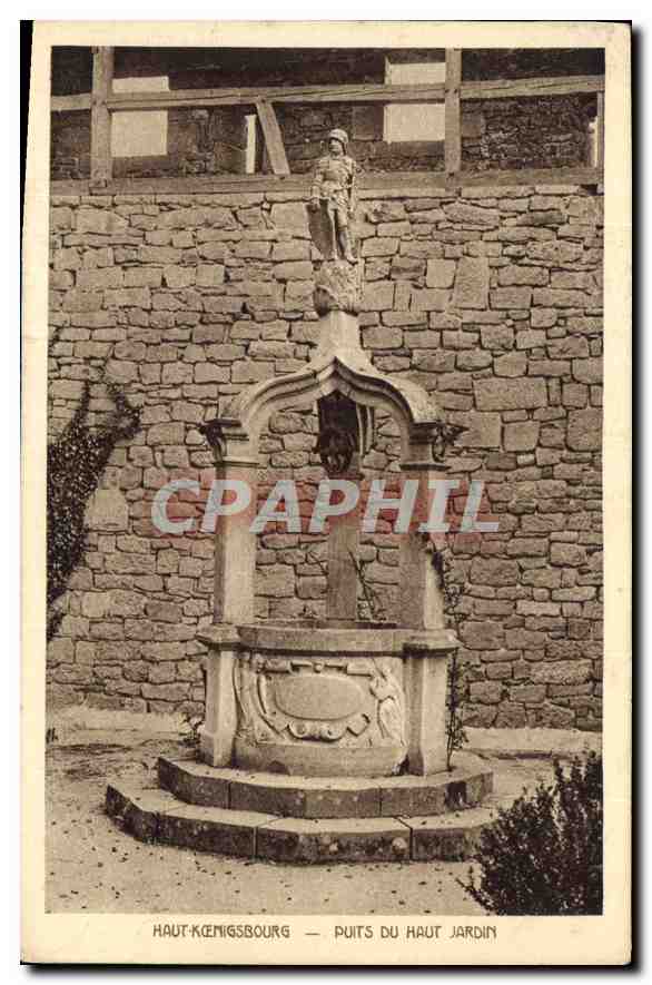 CPA Haut Koenigsbourg Puits du Haut Jardin 