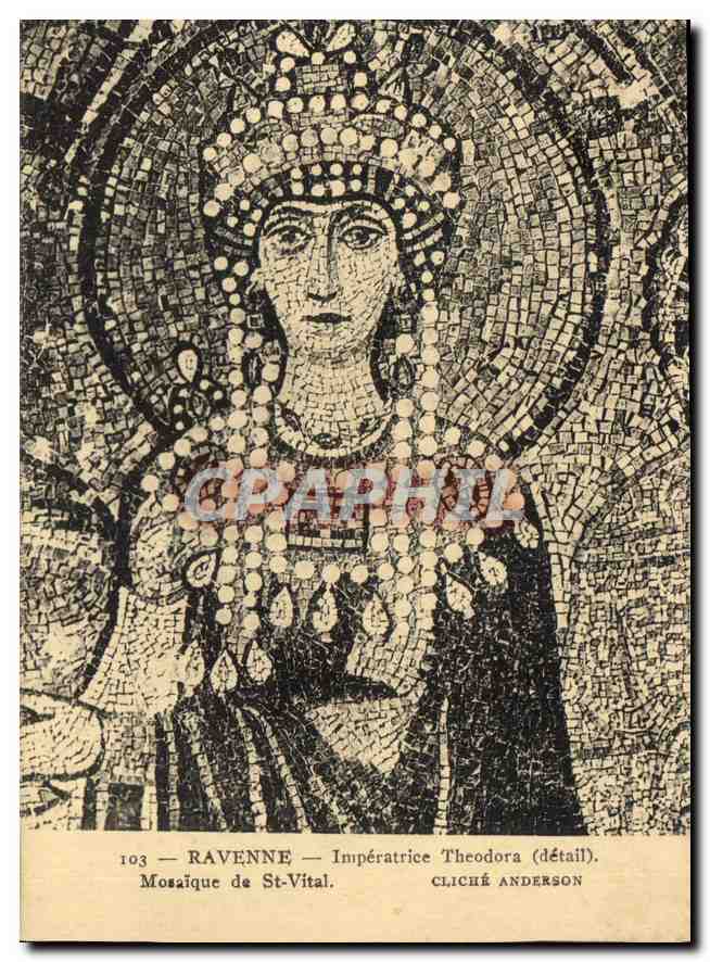 CPA Ravenne Imperatrice Theodora Mosaique de St Vital 