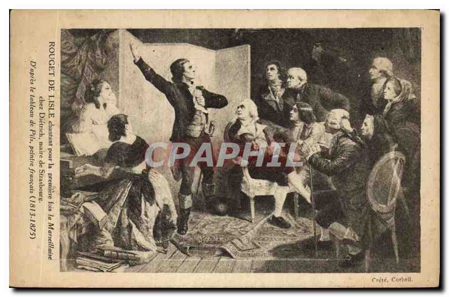 CPA Rouget de Lisle chantant pour la premiere fois la Marseillaise chez Dietrich meitre de Strasbour