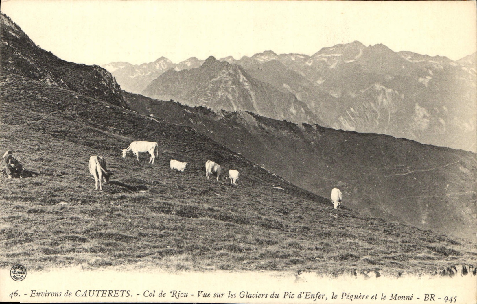 Environs de CAUTERETS — Col de Rjou — Vue sur les Glaciers du Pic d'Enfer, le Pégüère et le Monnè — BR - 945