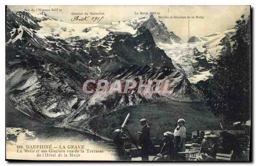 La Meije et ses Glaciers vu de la Terrasse de l'Hôtel de la Meije — Dauphiné — La Grave — P.G. phot.-édit. Grenoble — n° 680