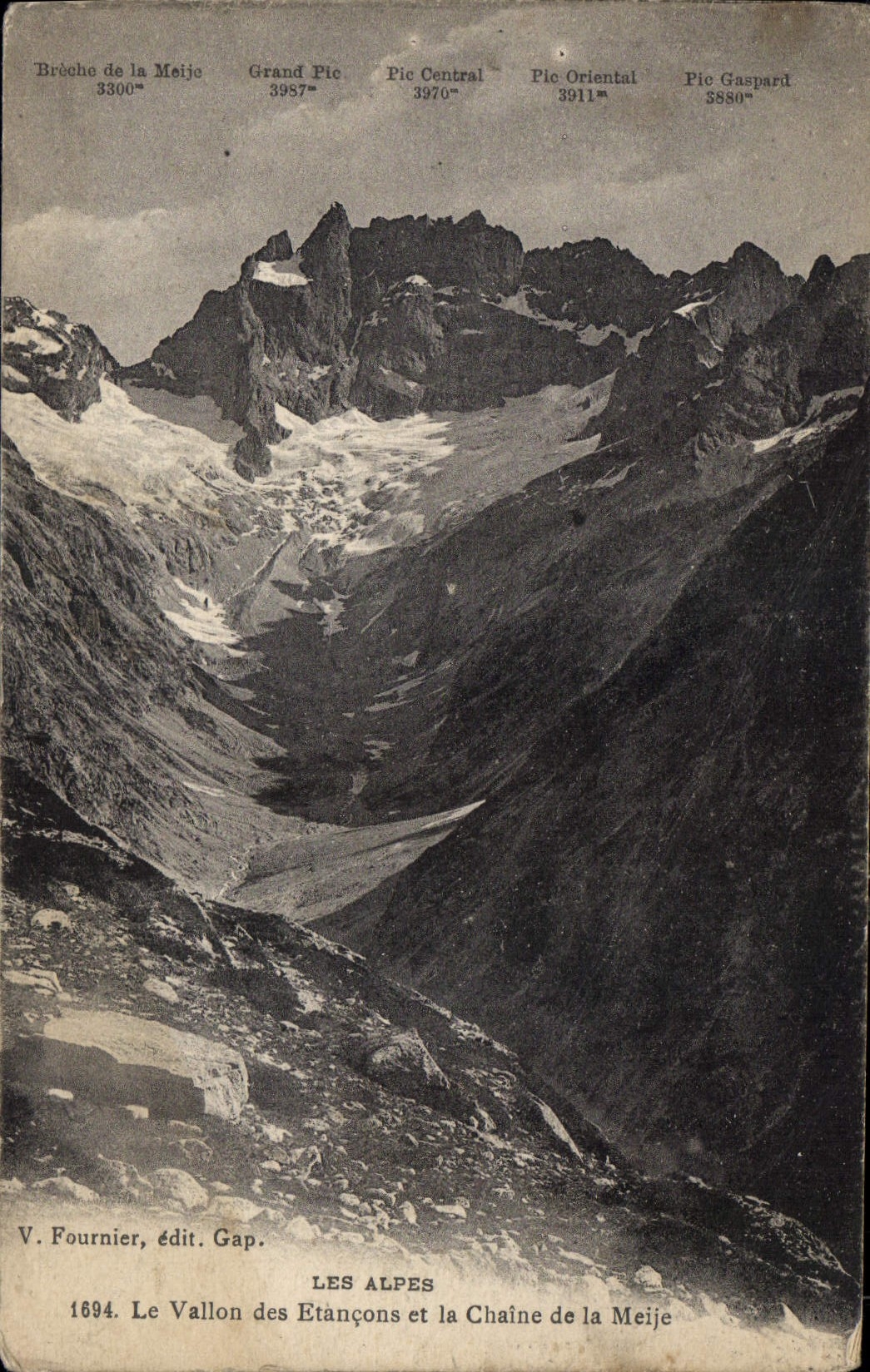 Les Alpes — Le Vallon des Étançons et la Chaîne de la Meije — V. Fournier, édit. Gap