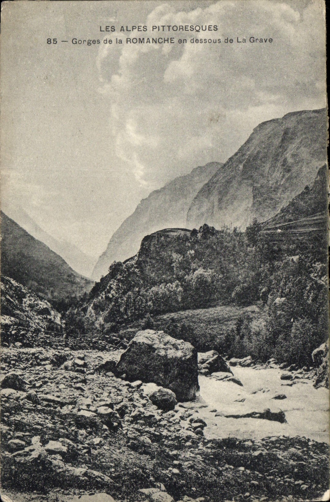 Gorges de la Romanche en dessous de La Grave — Les Alpes Pittoresques — série 85