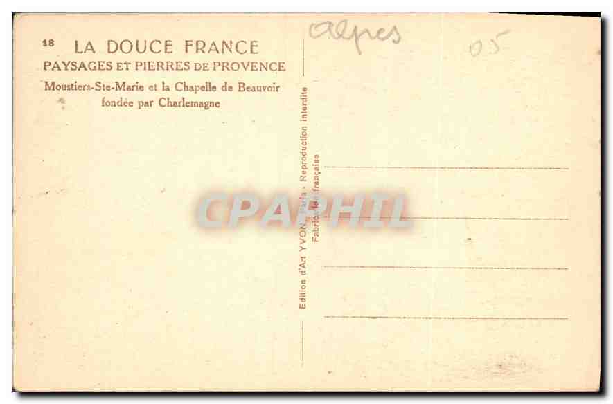 CPA Paysages et Pierre de Provence Moustiers Ste Marie et la Chapelle de Beauvoir fondee par Charlem — Verso