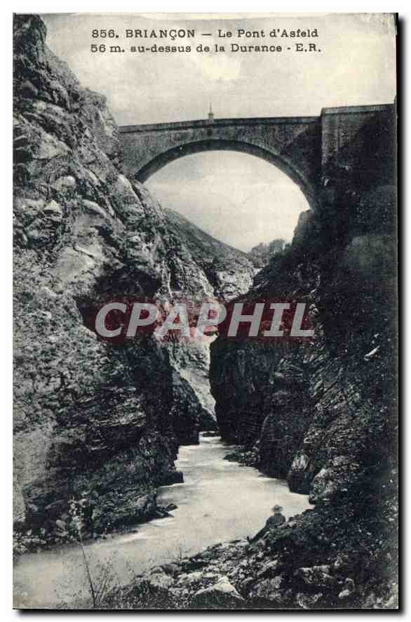 CPA Briancon Lel Pont d'Asfeld 56 m au dessus de la Durance 