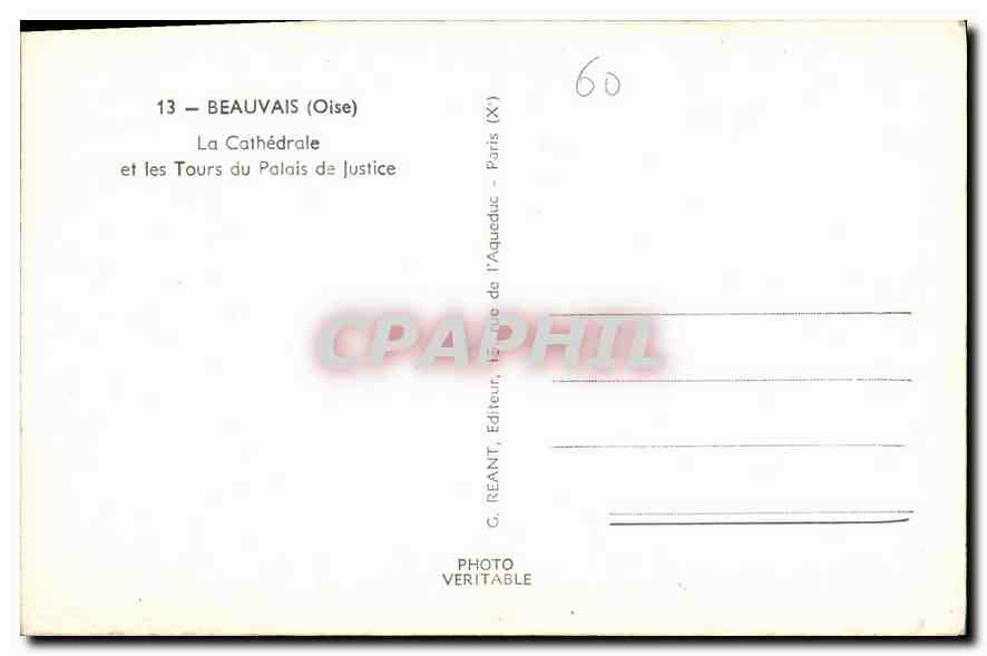 Beauvais (Oise) — La Cathédrale et les Tours du Palais de Justice — G. Reant, Éditeur — Verso