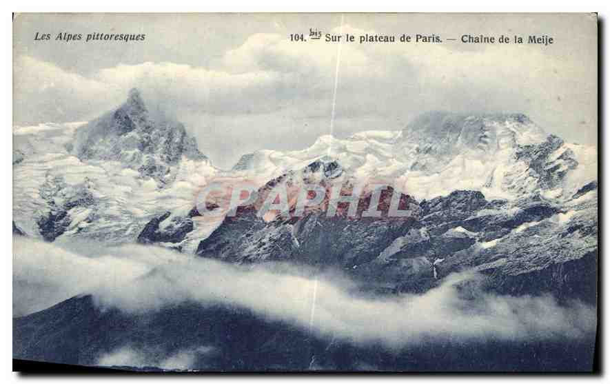 Sur le plateau de Paris — Chaîne de la Meije — Cliché Piaget C. V. Louis