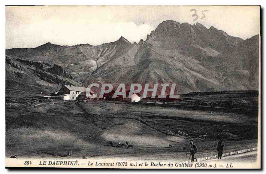 Le Dauphiné — Le Lautaret (2075 m.) et le Rocher du Galibier (2950 m.) — LL