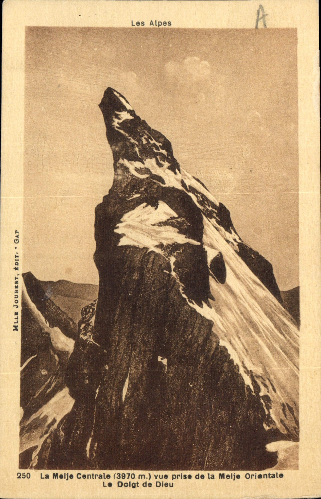 La Meije Centrale (3970 m.) vue prise de la Meije Orientale — Mlle Joubert, édit. Gap, n° 250