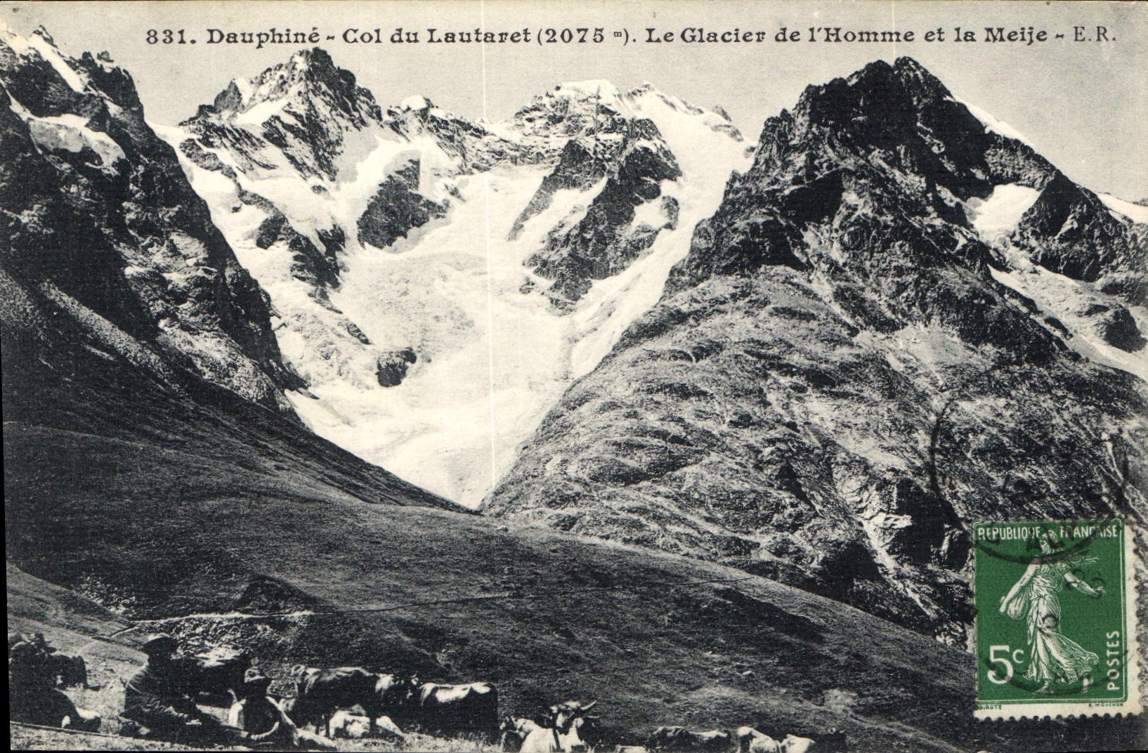 Col du Lautaret (2075 m) — Le Glacier de l'Homme et la Meije — E.R. — n° 831