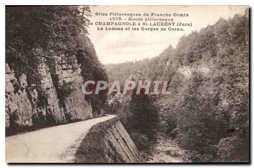 CPA Sites Pittoresque de Franche Comte Route Pittoresque de Champagnole a St Laurent Jura la Lemme e