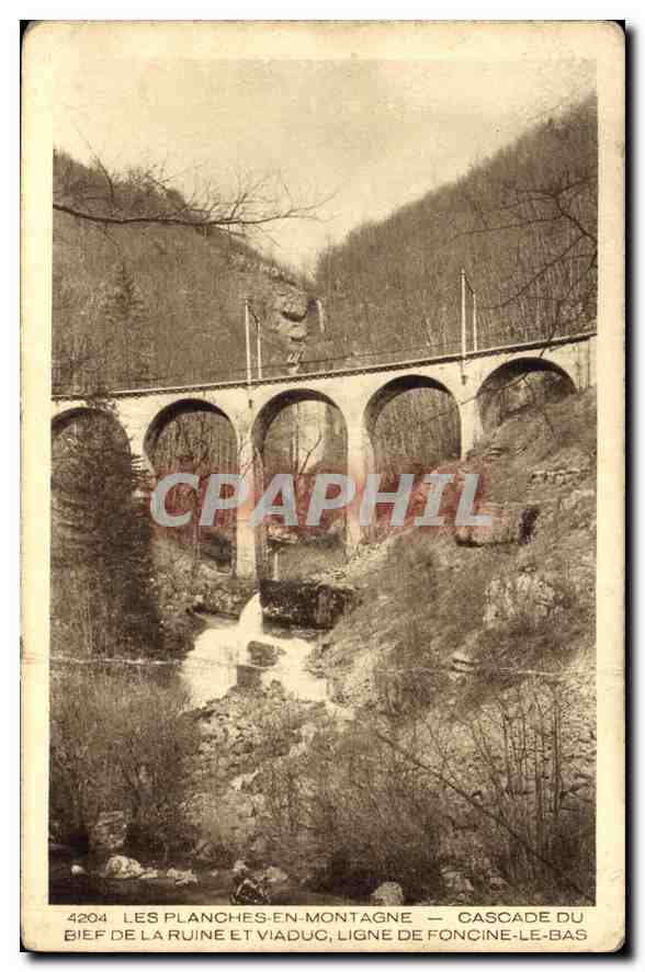 Les Planches-en-Montagne — Cascade du Bief de la Ruine et Viaduc, Ligne de Foncine-le-Bas — n° 4204