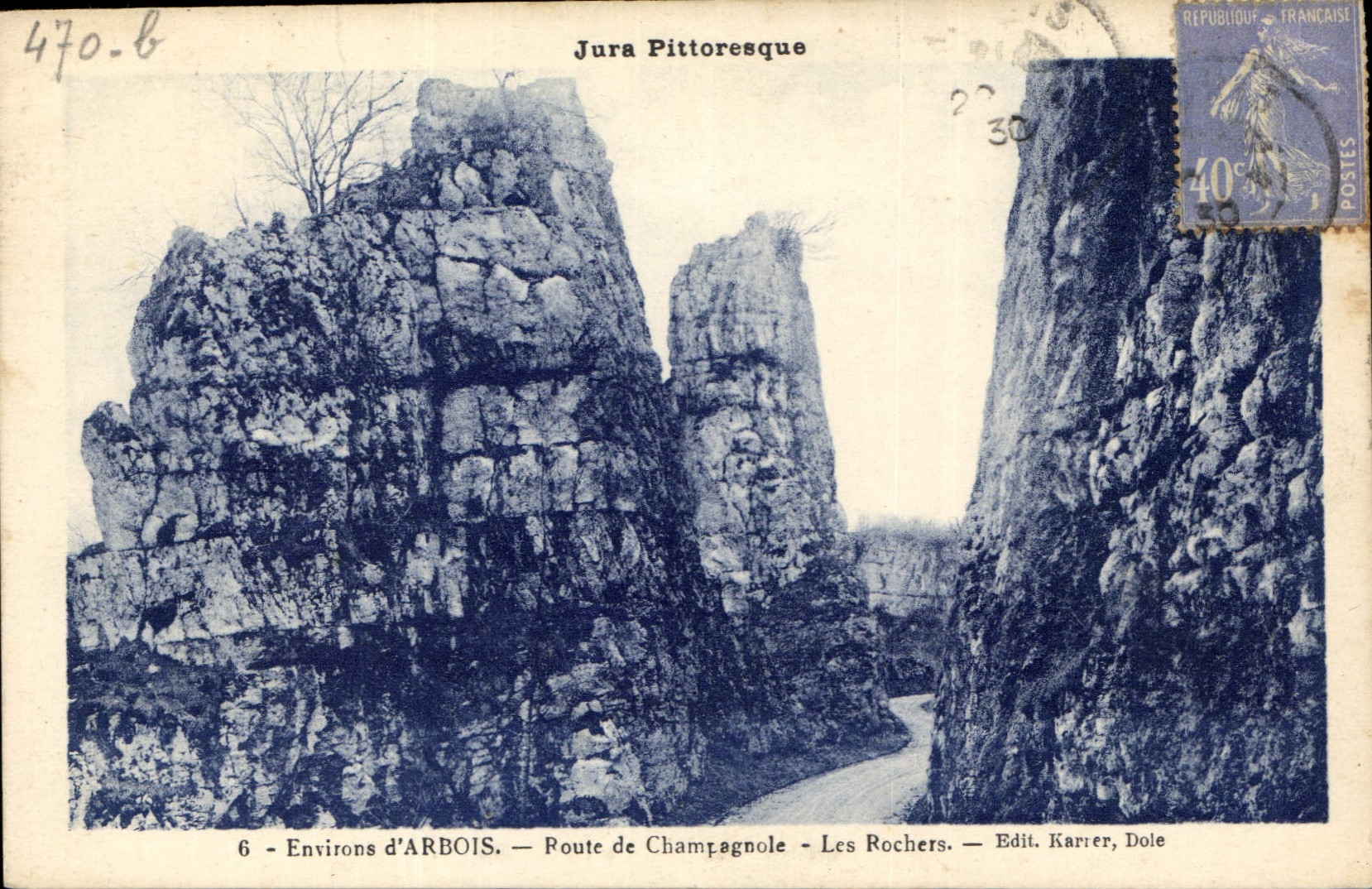 Environs d'Arbois — Route de Champagnole — Les Rochers — Edit. Karrer, Dole