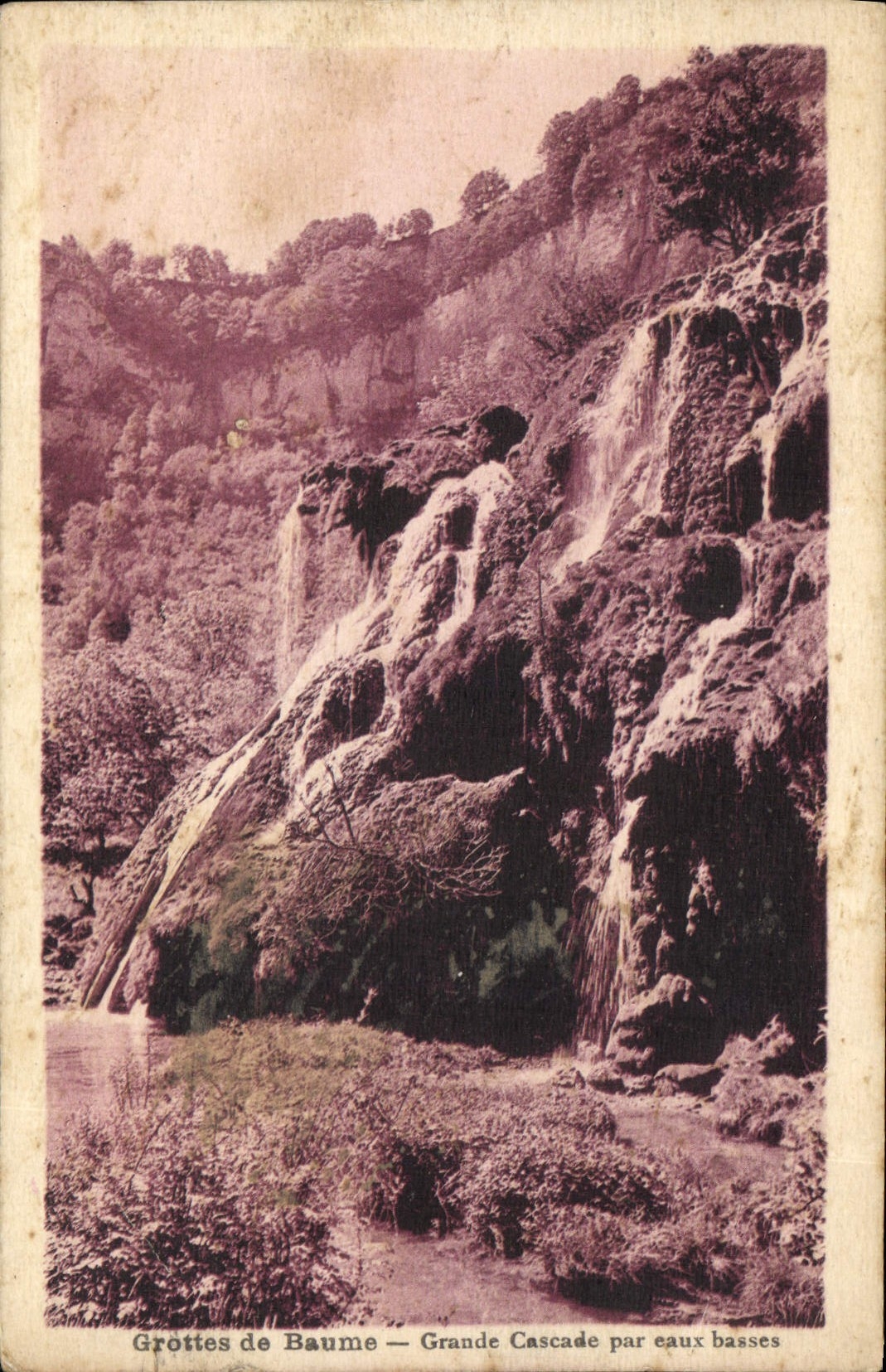 Grottes de Baume — Grande Cascade par eaux basses — Éditeur non identifié