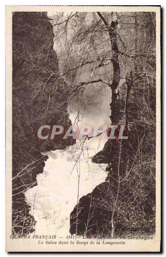 La Saine dans la Gorge de la Langouette — Les Planches-en-Montagne — Éditeur : Unis-France, n° 1143