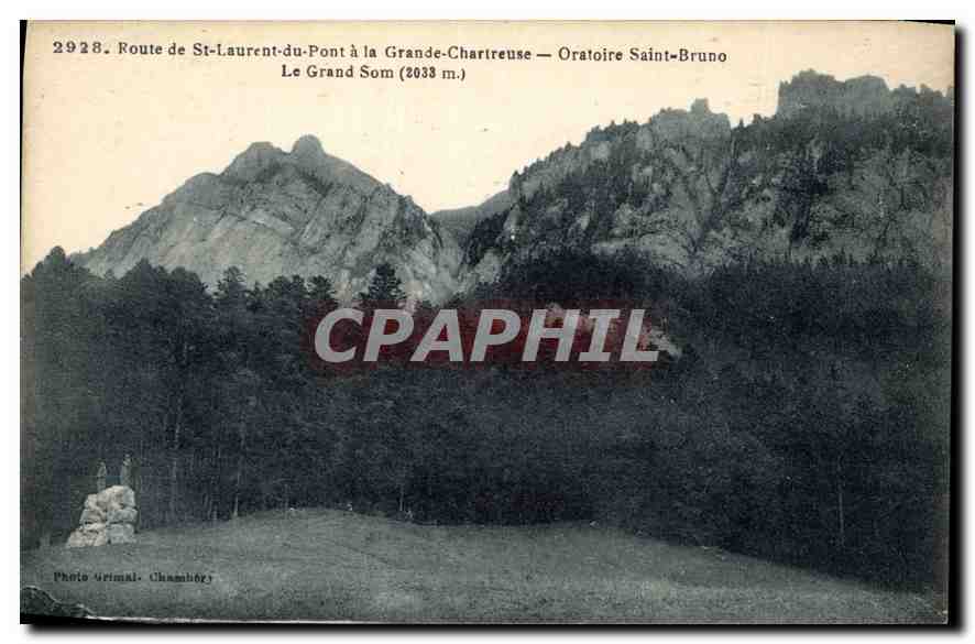 Route de St-Laurent-du-Pont à la Grande-Chartreuse — Oratoire Saint-Bruno — Le Grand Som (2033 m.) — Photo Grimal, Chambéry