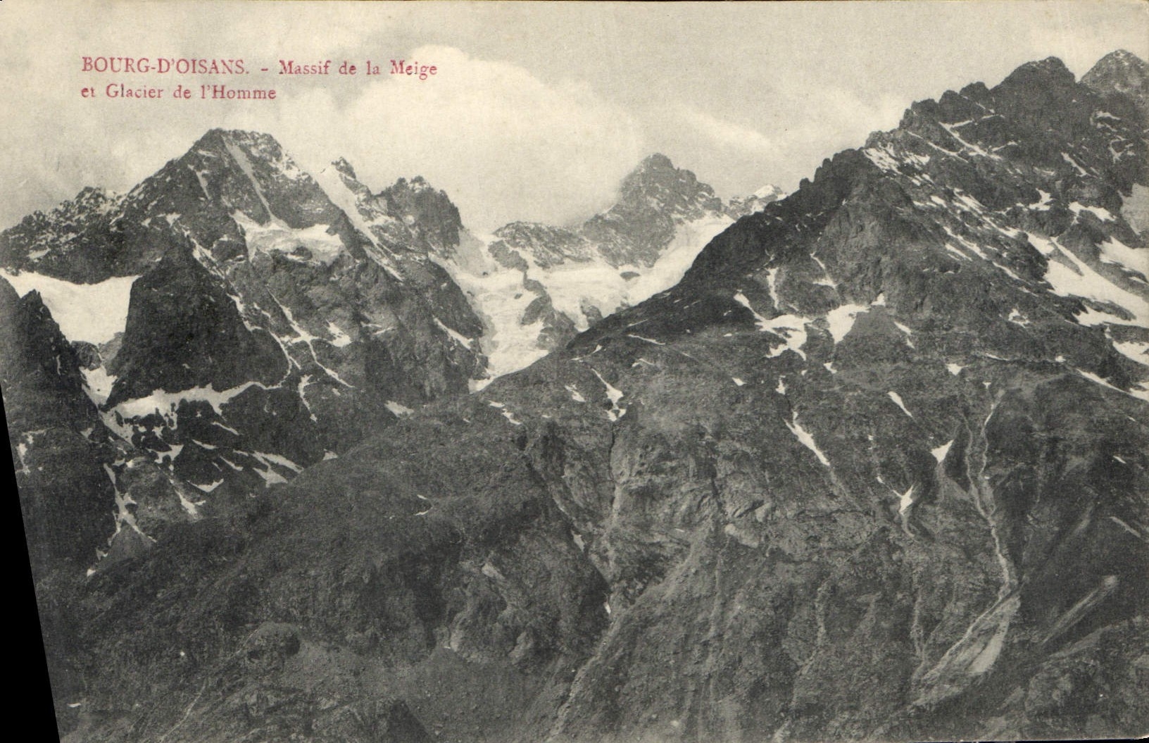 Bourg-d'Oisans - Massif de la Meige et Glacier de l'Homme