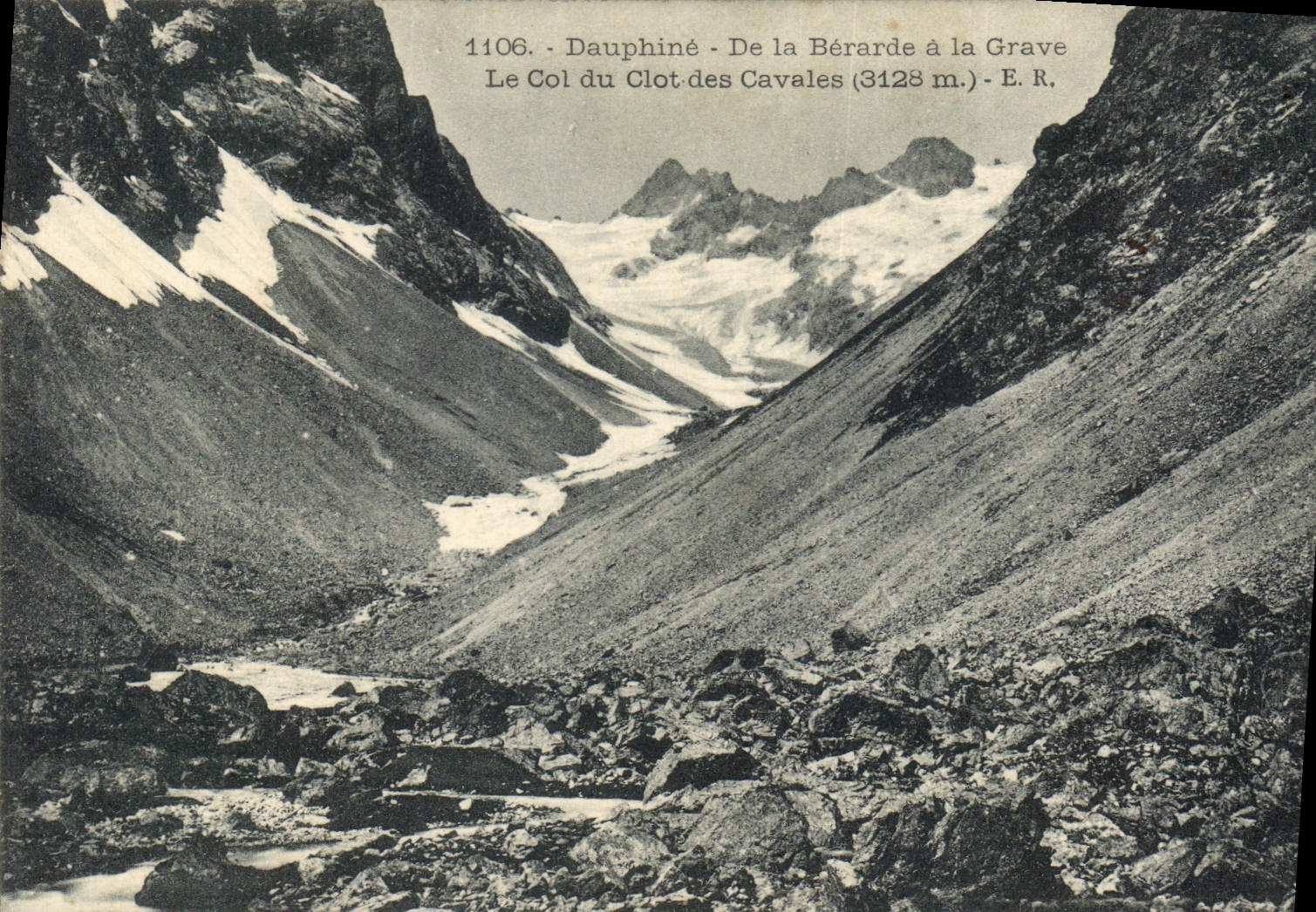 Dauphiné - De la Bérarde à la Grave - Le Col du Clot des Cavales (3128 m.) - E. R. - n° 1106