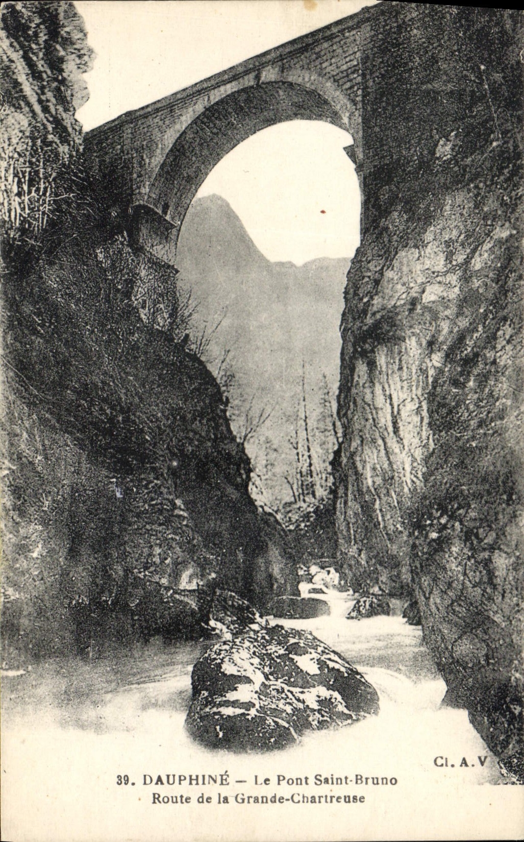 Dauphiné — Le Pont Saint-Bruno — Route de la Grande-Chartreuse — Ci.A.V. n°39