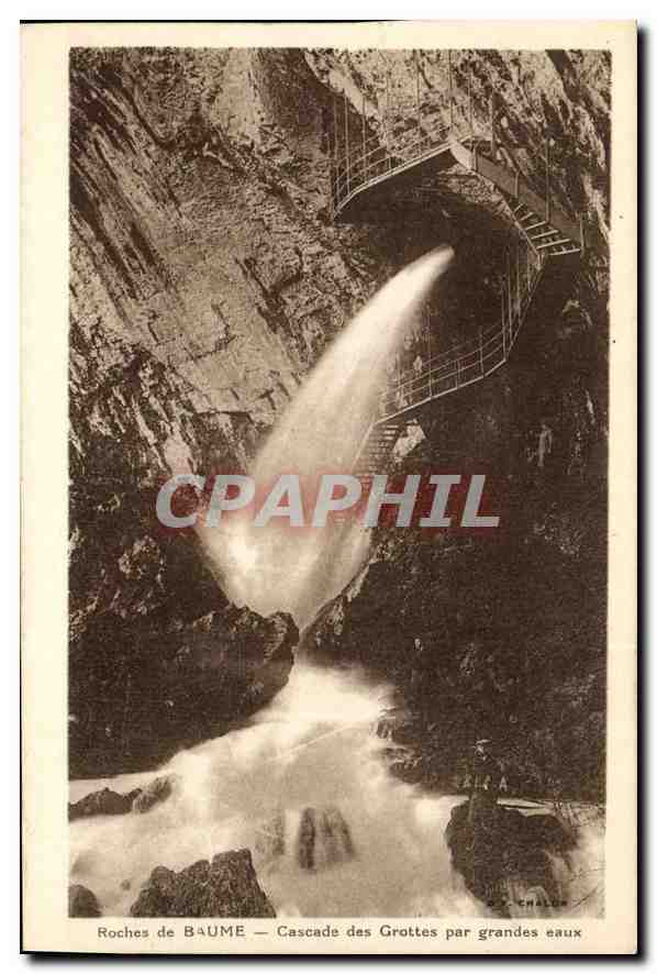 Roches de BAUME — Cascade des Grottes par grandes eaux — Éditeur : Chalun