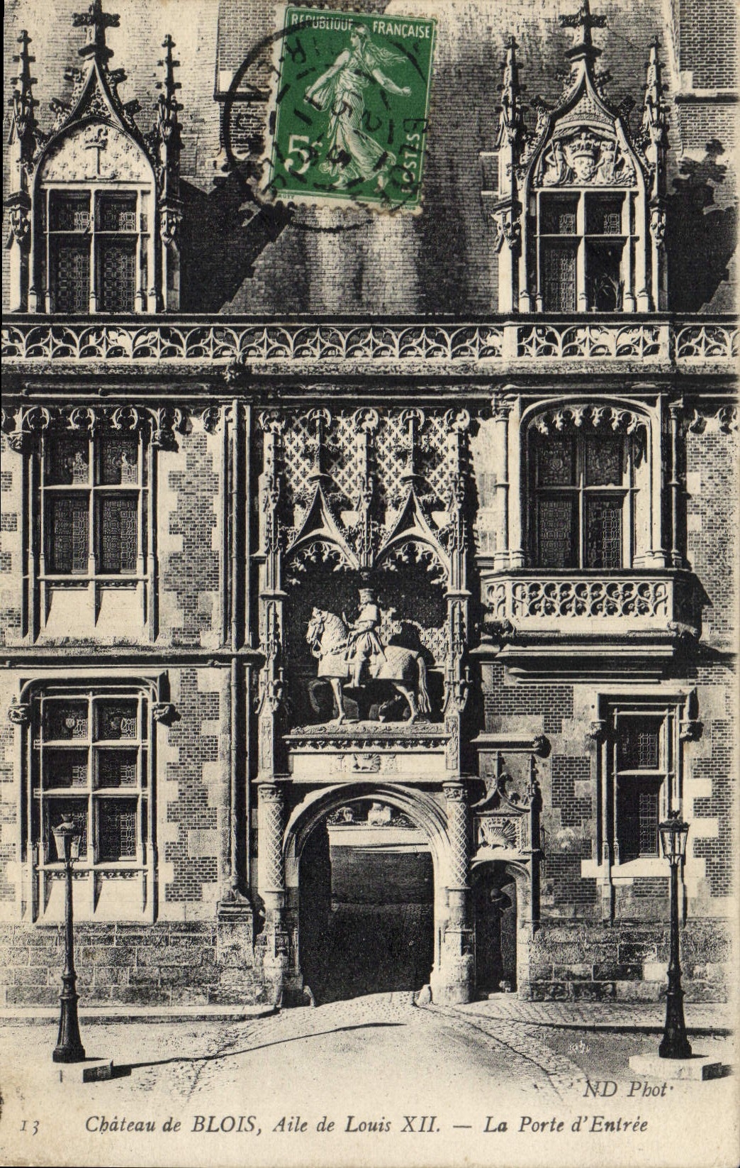 Château de BLOIS, Wing of Louis XII — The Entrance Gate — ND Phot
