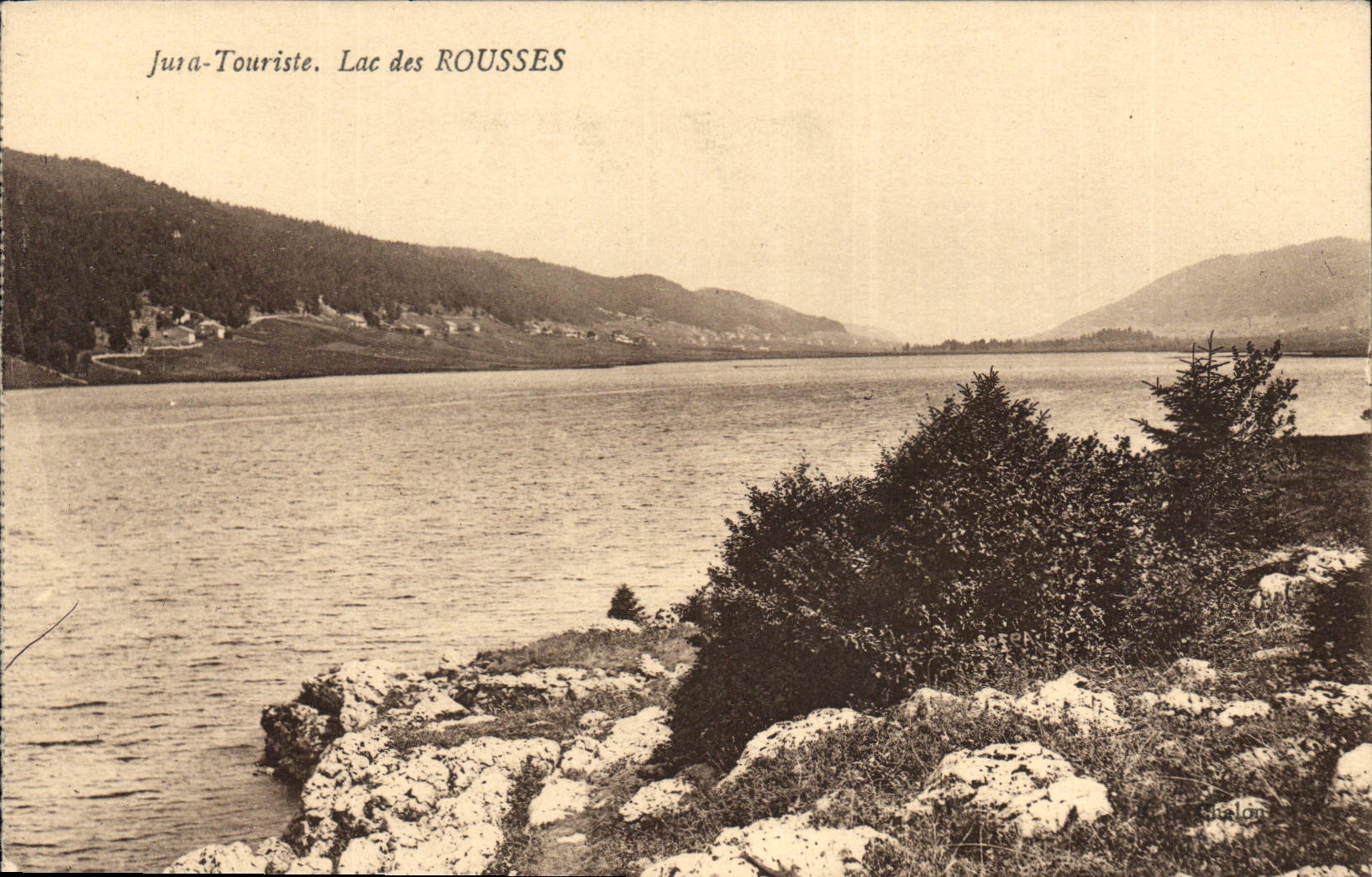Lac des ROUSSES — Jura-Touriste — Druck von Souverdiche, Oualon