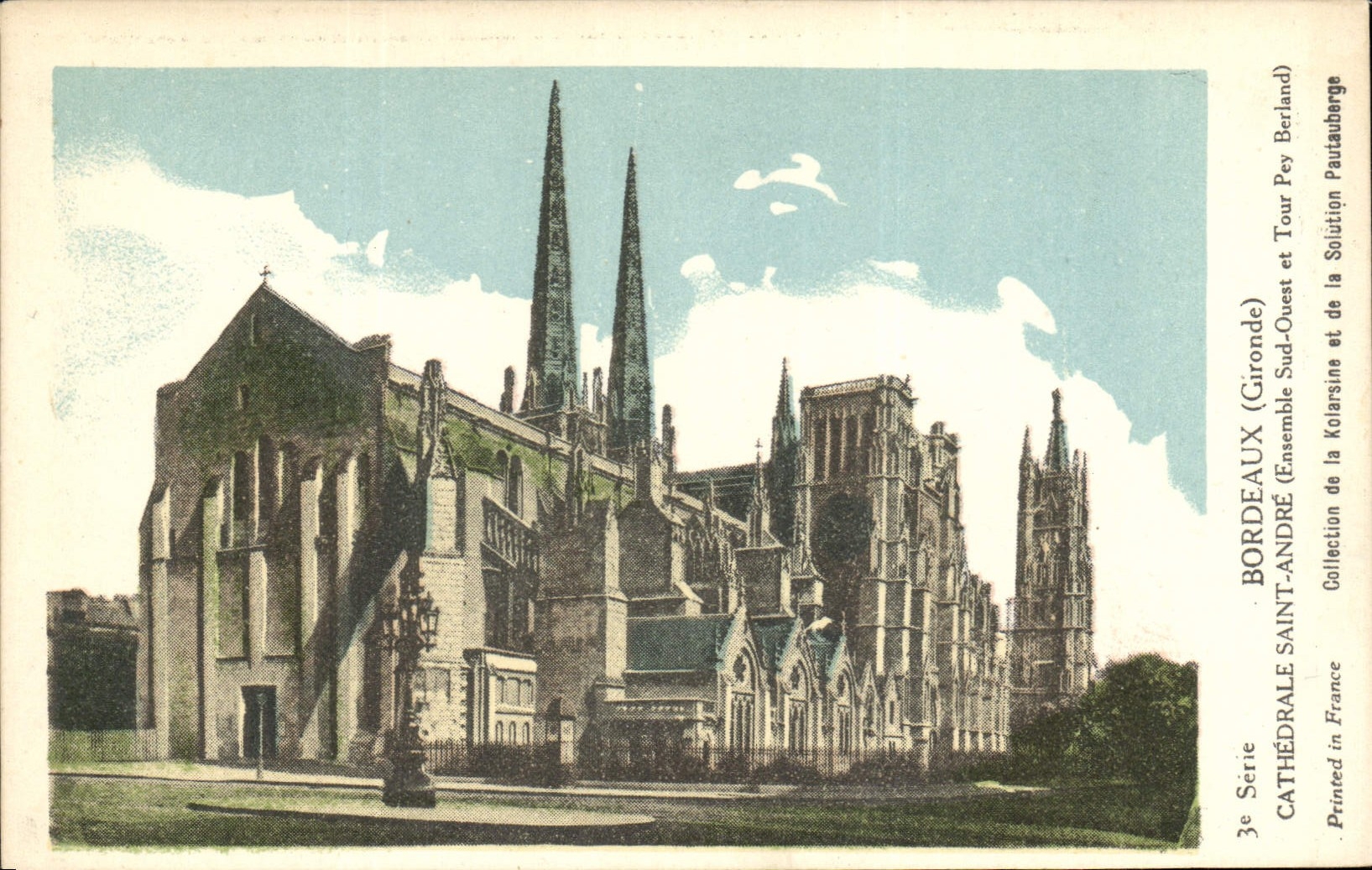 Bordeaux (Gironde) — Cathédrale Saint-André (Ensemble Sud-Ouest) — Collection de la Kolarsine et de la Solution Pautaube