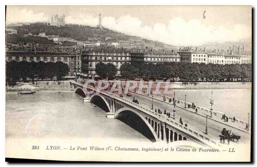 CPA Lyon Le Pont Wilson et le Coteau de Fourviere 