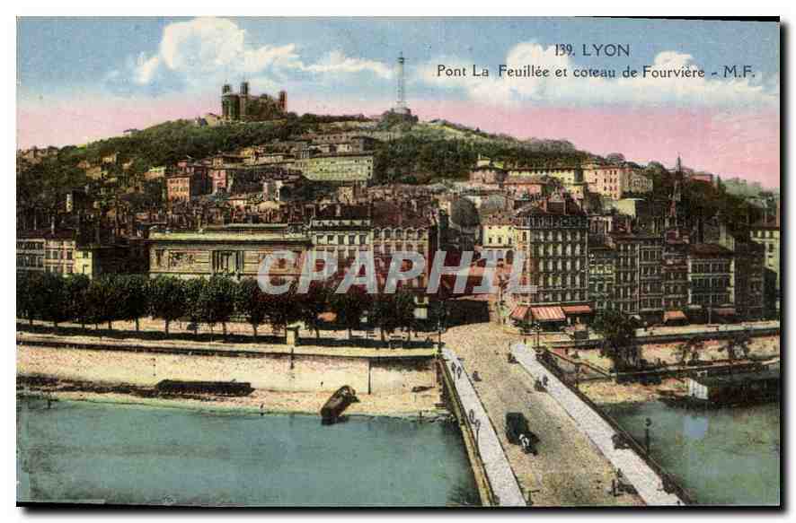 CPA Lyon Pont La Feuilee et coteau de Fourviere 