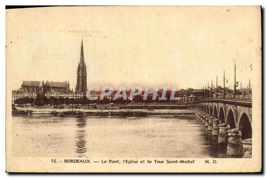 CPA Bordeaux Le Pont l'Eglise et la Tour Saint Michel 