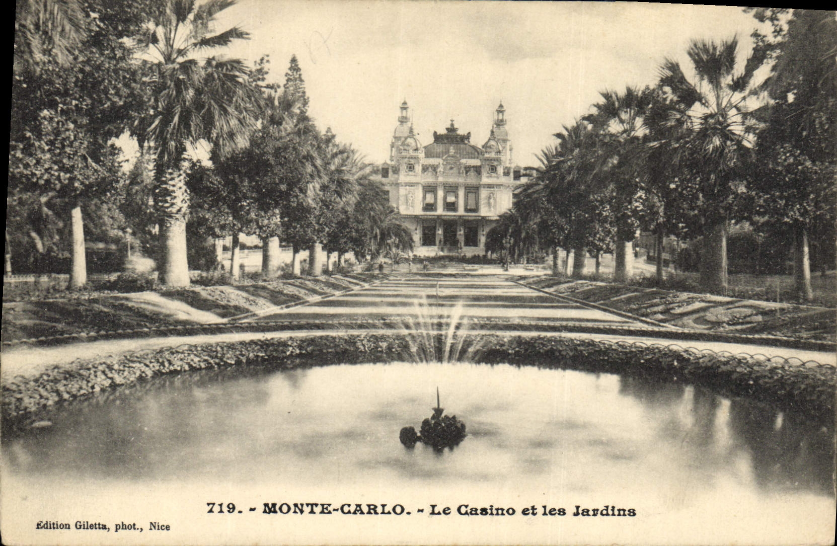 Monte-Carlo — Le Casino et les Jardins — Edition Gilelta, phot., Nice, n° 719