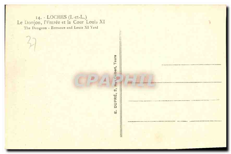 CPA Loches de Donjon l'Entree et la Cour Louis XI  — Rückseite