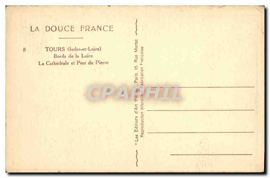 CPA Tours Indre et Loire Bords de la Loire La Cathedrale et Pont de Pierre  — Rückseite