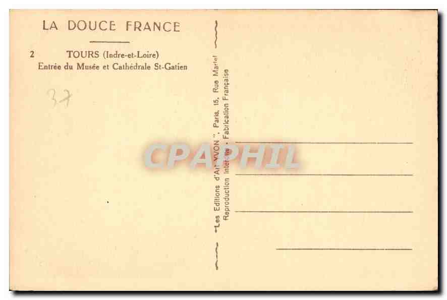 CPA Tours Indre et Loire Entree du Musee et Cathedrale St Gatien  — Rückseite