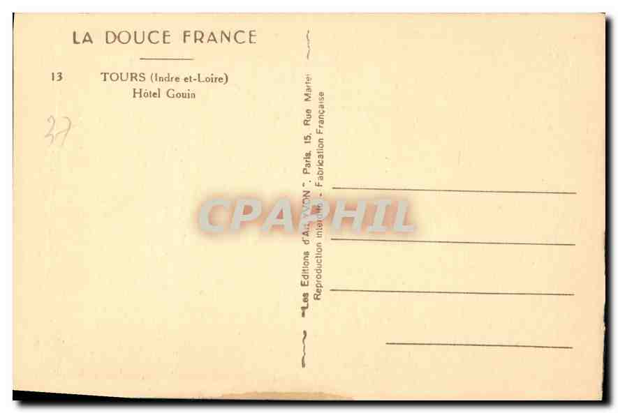 CPA La Douce France Tours Indre et Loire Hotel Gouin  — Rückseite