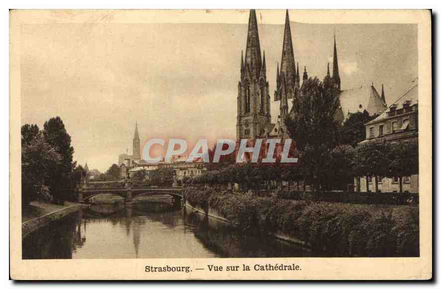 CPA Strasbourg Vue sur la Cathedrale 