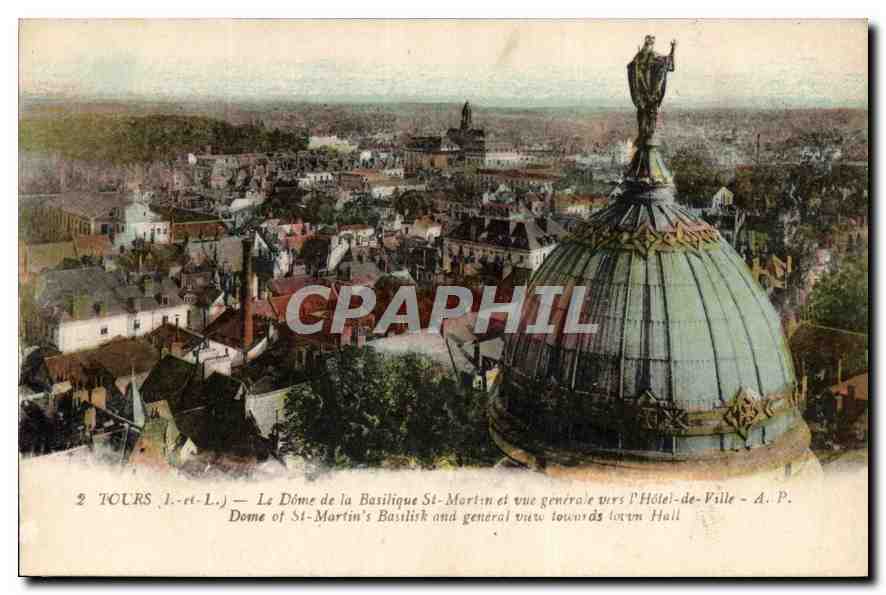 CPA Tours le Dome de la Basilique St Martin et vue generale vers l'Hotel de Ville 