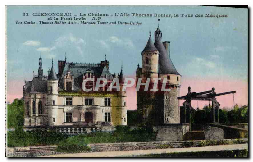 CPA Chenonceaux Le Chateau L'Aile Thomas Bohier la Tour des Marques et le Pont levis 