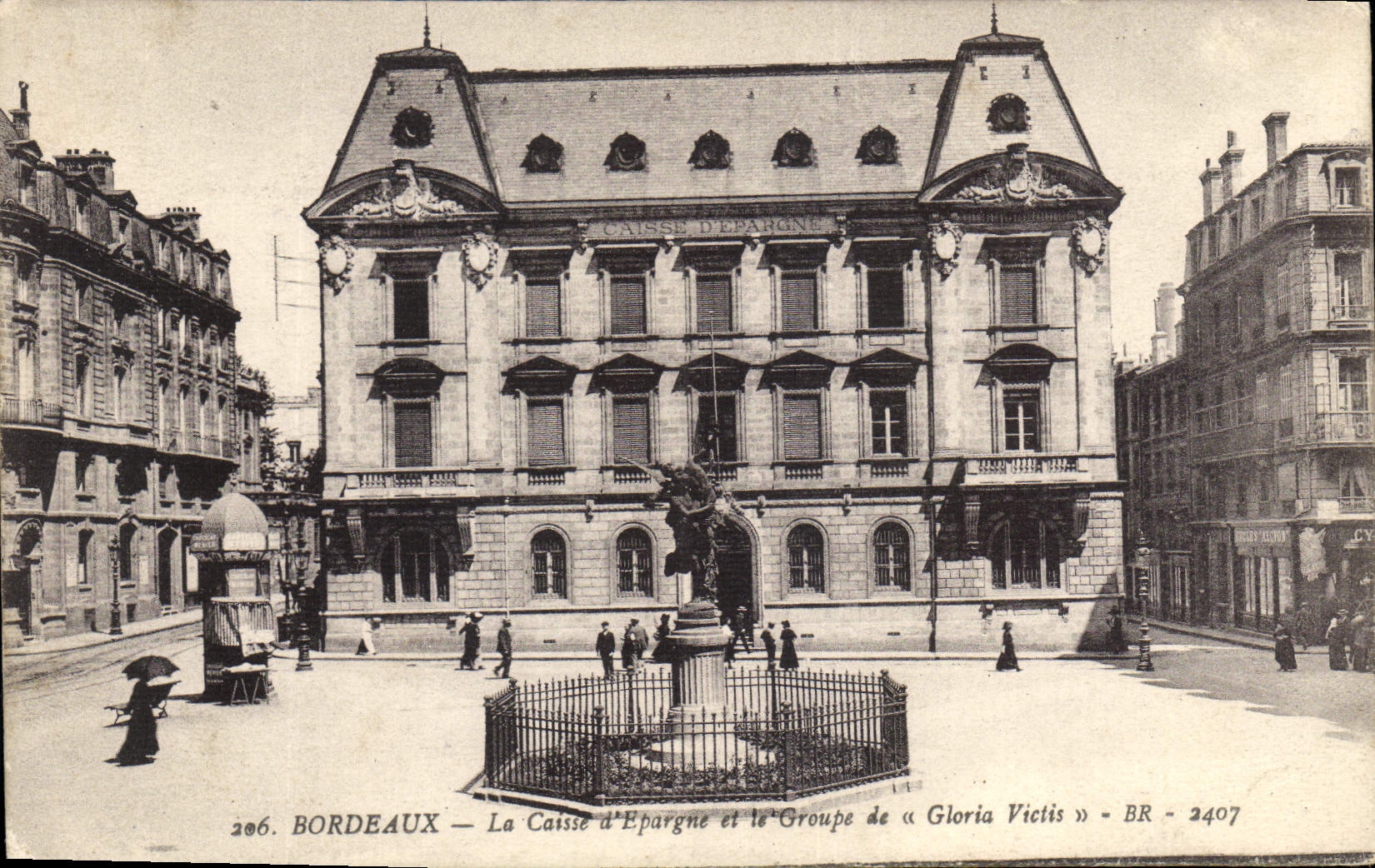 Bordeaux — La Caisse d'Épargne et le Groupe de « Gloria Victis » — BR - 2407