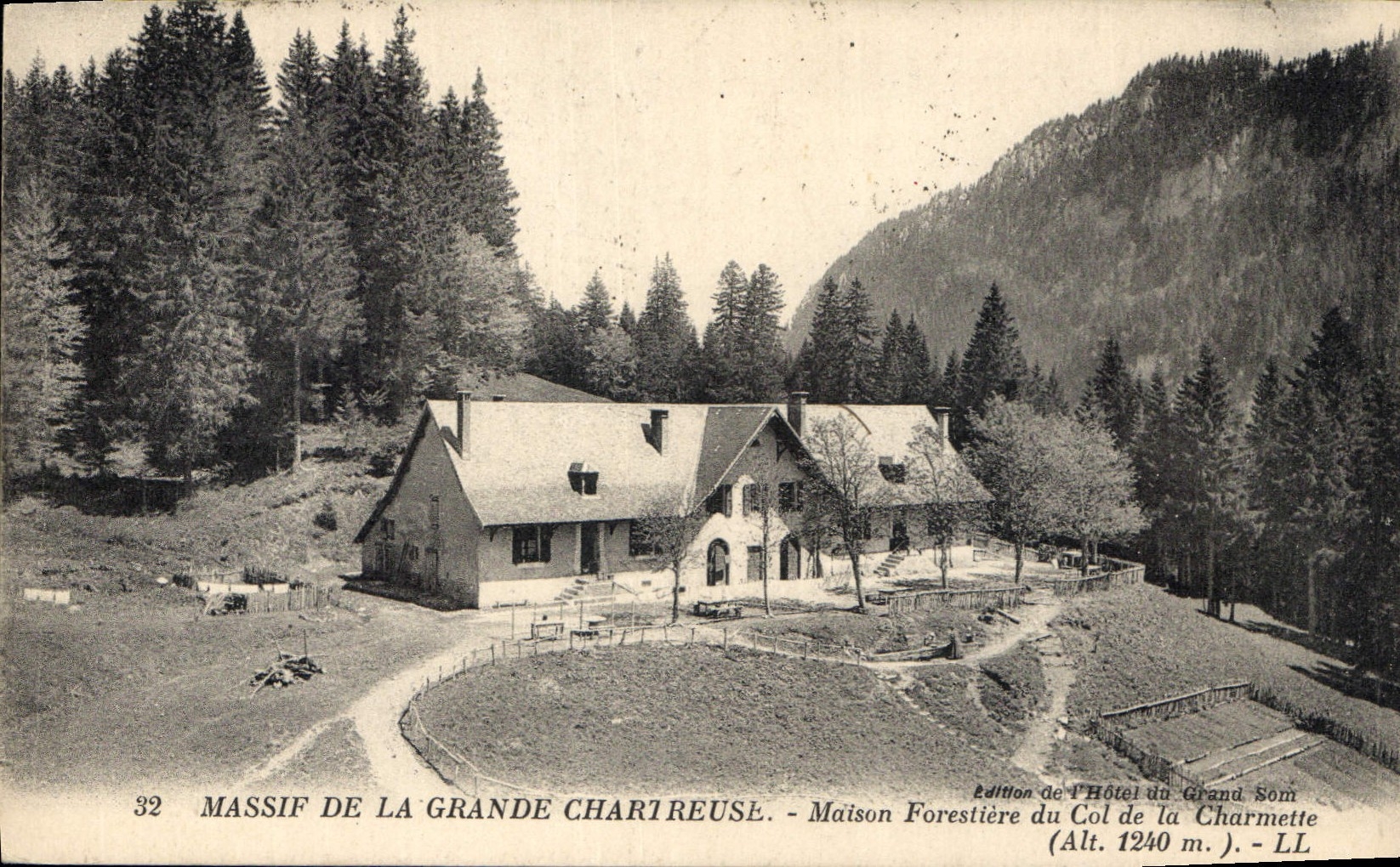 Massif de la Grande Chartreuse — Forsthaus am Col de la Charmette (Höhe 1240 m.) — Ausgabe des Hotels Grand Som